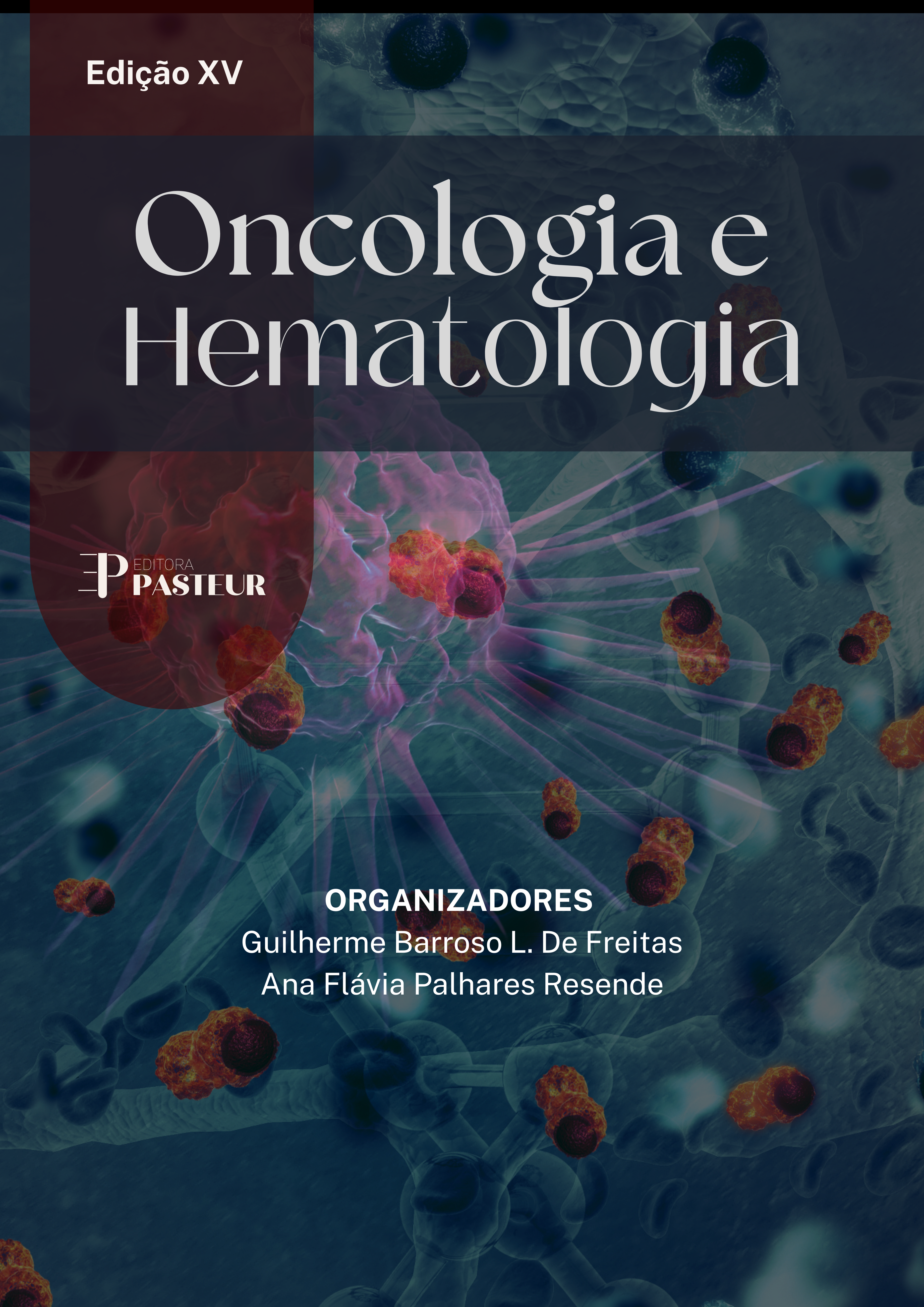 Oncologia e Hematologia Ed. XV — Editora Pasteur